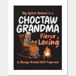 My Spirit Animal Is A Choctaw Grandma! Posters and Art